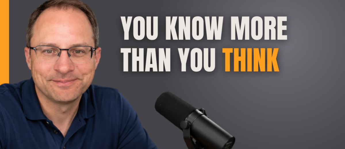 You Know More Than You Think